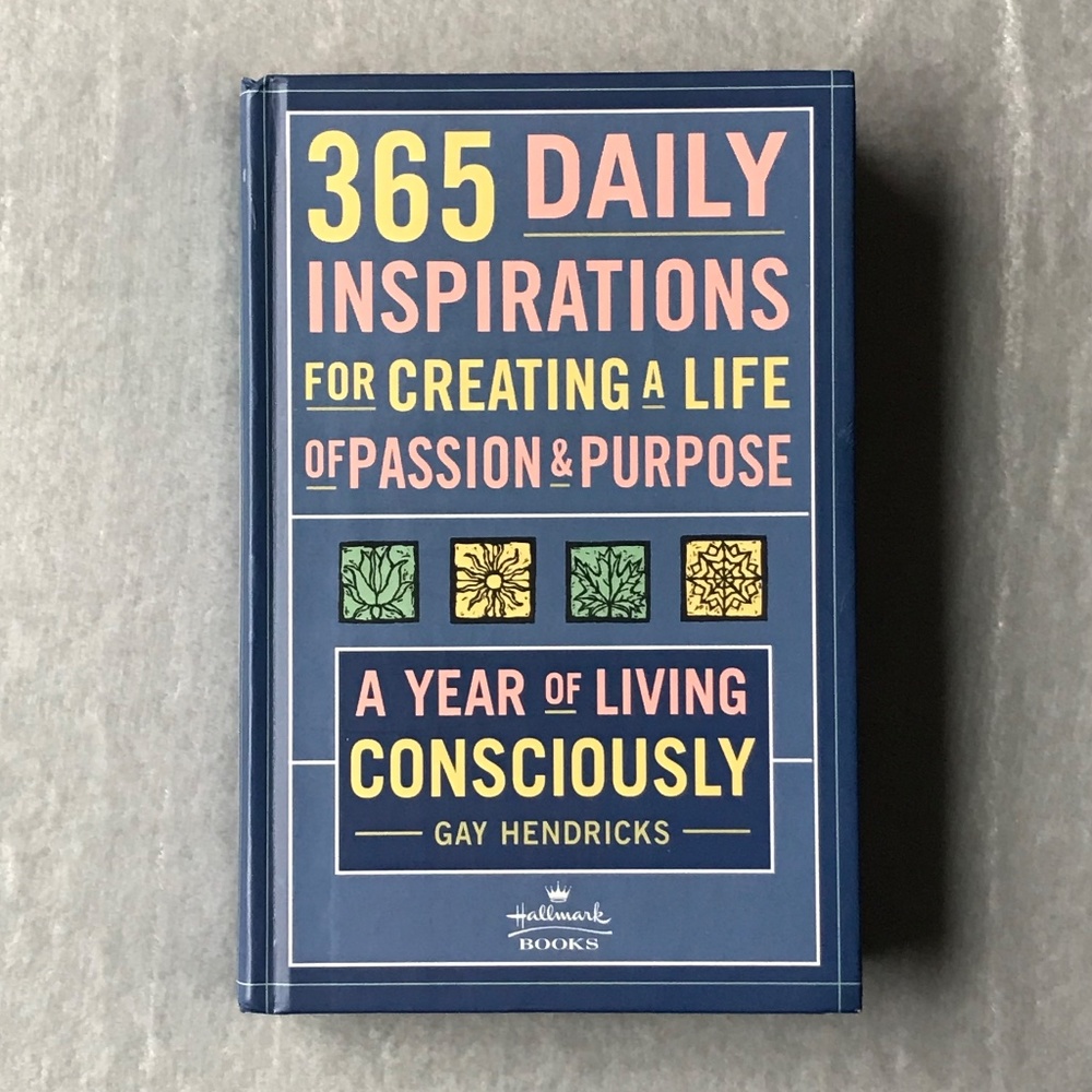 NEW 365 Daily Inspirations for Creating A Life of Passion and Purpose Hardcover